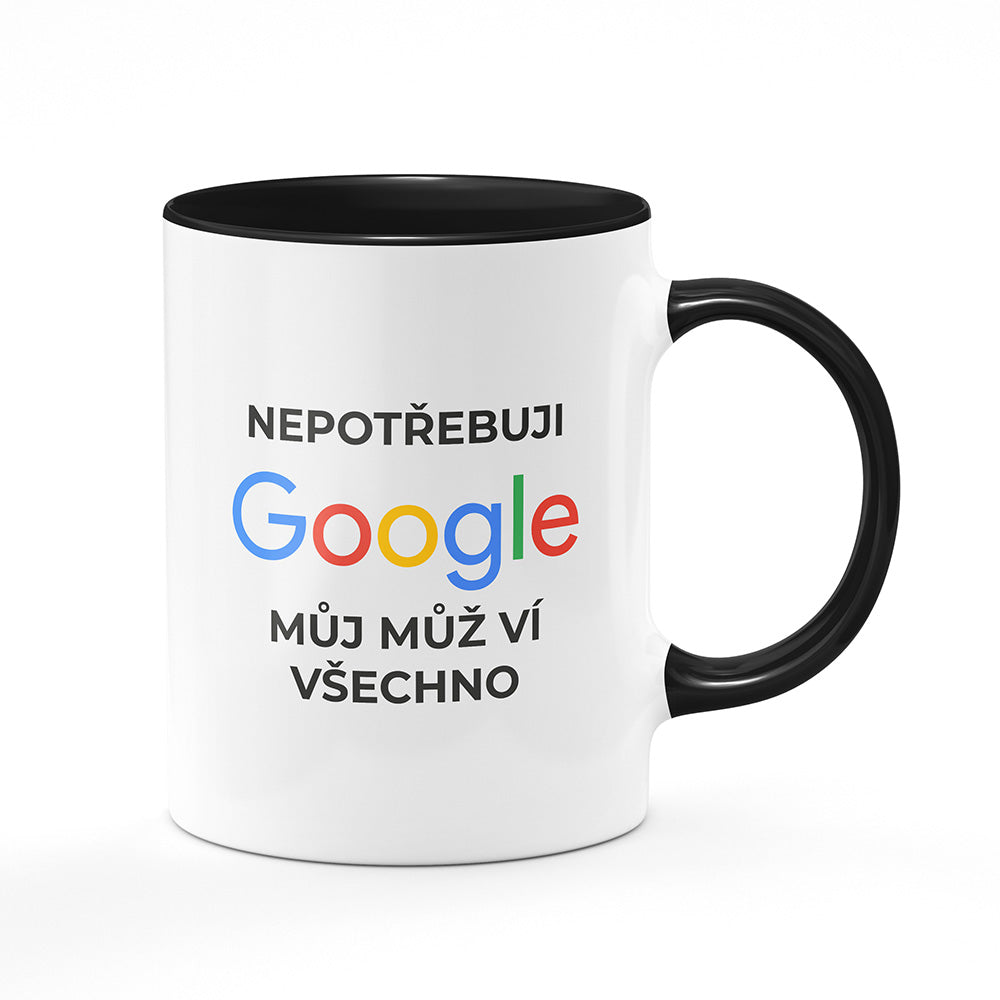 Keramický hrnek bílý s černým lemem vnitřkem a uchem motiv Nepotřebuji google...