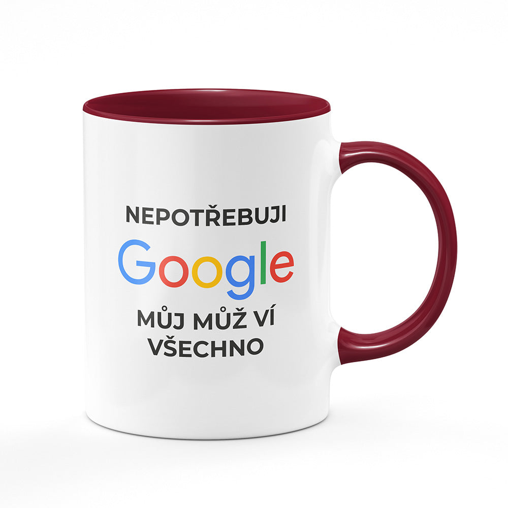 Keramický hrnek bílý s bordó vínovým lemem vnitřkem a uchem motiv Nepotřebuji google...