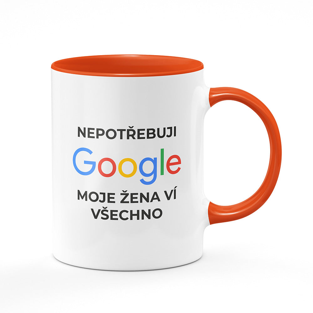 Keramický hrnek bílý s oranžovým lemem vnitřkem a uchem motiv Nepotřebuji google...